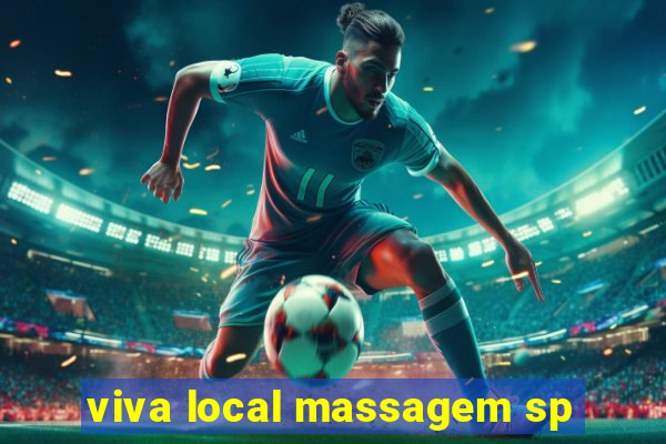 viva local massagem sp